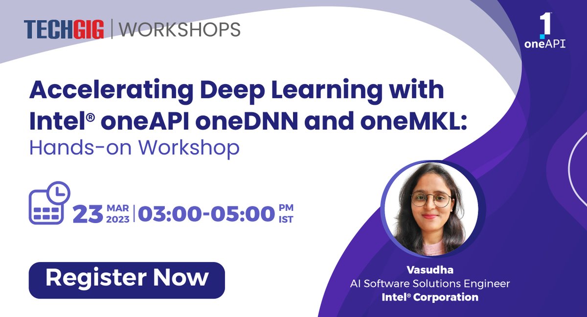 techgigdotcom's tweet photo. Join us for a #workshop where our expert Vasudha, AI Software Solutions Engineer, Intel® Corporation will walk you through the basics of The Intel® #oneAPI Deep Neural Network Library & Intel® oneAPI Math Kernel Library ➡️ https://t.co/Nc1Csce7Ua. Register Now!
#TechGig #DevCloud https://t.co/78ymSD8paI