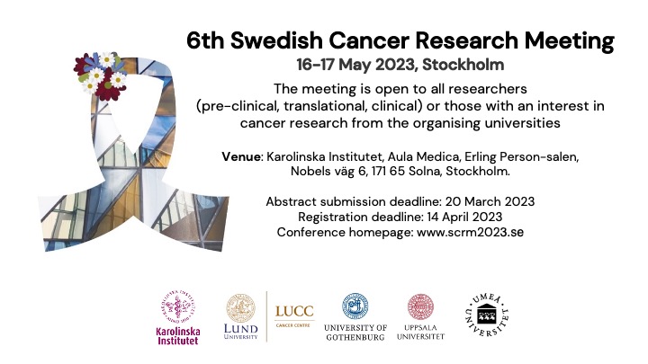 Reminder Abstract Deadline: 20th of March! 
<a href="/karolinskainst/">Karolinska Institutet</a>  <a href="/umeauniversitet/">Umeå universitet</a> <a href="/goteborgsuni/">Göteborgs universitet / University of Gothenburg</a> <a href="/uppsalauni/">Uppsala universitet</a>

Registration and abstract submission is open: scrm2023.se/registration/
#6SCRM #SCRM #SwedishCancerResearchMeetin