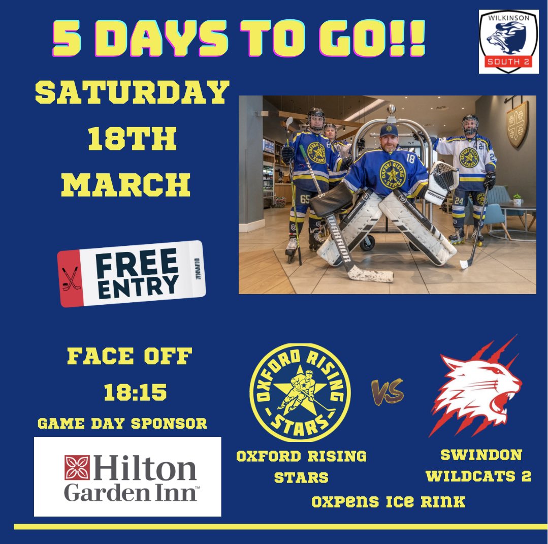5 Days to go!

FREE Entry

Oxford Rising Stars vs Swindon Wildcats 2

Saturday 18th March 2023
Face off 18:15
<a href="/oxfordicerink/">Oxford Ice Rink</a> 

Game day sponsor: <a href="/HiltonGardenInn/">Hilton Garden Inn</a> Abingdon