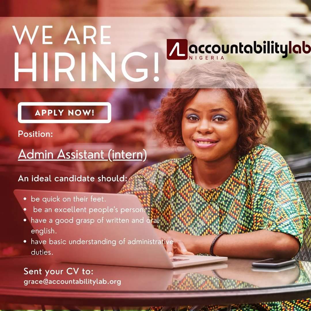 accountlabng's tweet photo. Administration is the live wire of any organisation. And we are looking for an intern who can keep us afloat in the admin department. 

IS THAT PERSON YOU?

Kindly send your CV and a cover letter to grace@accountabilitylab.org. 

We look forward to hearing from you. https://t.co/sswQCVbRnZ