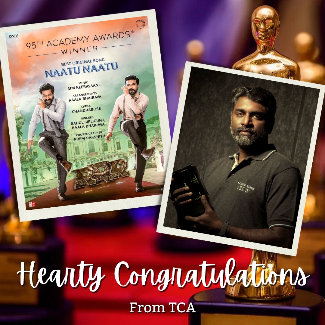 TheOfficialTCA's tweet photo. 🎞📽📽🎥🎥🎥🎞🎞🎞💐💐💐💐💐💐💐💐💐
We would like to Congratulate https://t.co/vdQaPcAyCY.Keeravani garu @mmkeeravani , Sri.Chandra Bose garu and the entire team of #RRR @rrrmovie for winning #Oscar for best original Song “Natu Natu” at prestigious 95th Annual Academy Award 2023 https://t.co/375eTAMxMk