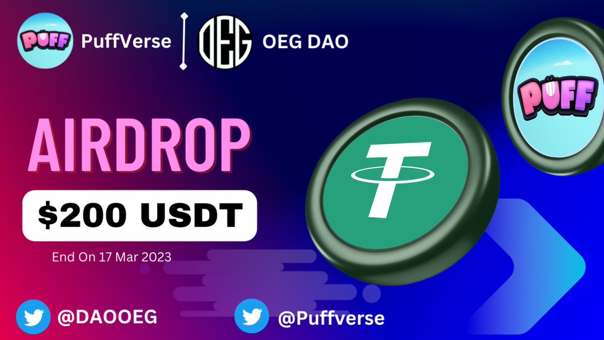 🥳🥳 Puffverse x OEG DAO Collab #Giveaway🤝

🏆Total Prize -- 200 $USDT

To Enter👇
✅❤️,RT &amp; Tag 3 Friend
✅FINISH Gleam : gleam.io/YGmxq/-oeg-dao…

⏰17th Mar

#Airdrop #FCFS #USDT #ReferAndEarn #Token #OEGDAO