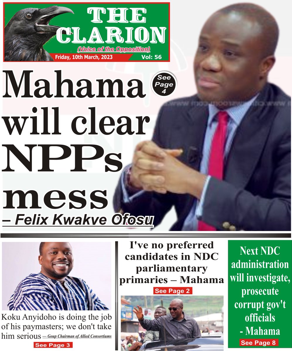ComCelebrations's tweet photo. "MAHAMA WILL CLEAR NPP'S MESS" - The Politically Charged Newspaper of the National Democratic Congress(NDC), The Clarion Newspaper is now up for sale on https://t.co/zFfxeEE354 and Ghananewsstand Facebook Shop. Read all the NDC News in the Clarion💚🖤🤍📊🗞️📊🗞️🔥🗞️📊 https://t.co/qXfJ6lObm3