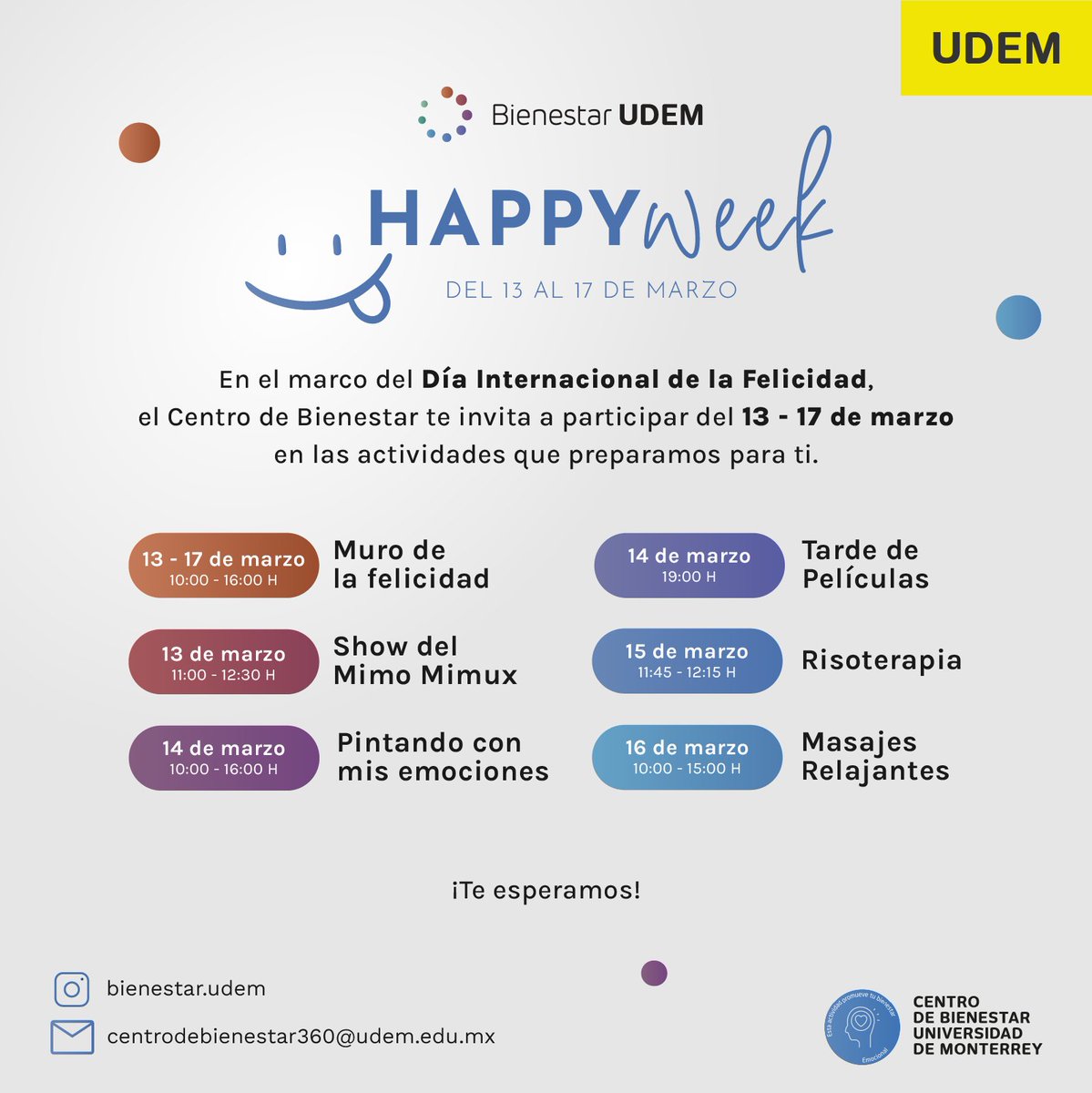 El día de hoy los invitamos a nuestra "Happy Week", este evento lo celebramos en el marco del Día Internacional de la Felicidad. 🤩👏 

Contamos con diferentes actividades en las que pueden participar durante esta semana ¡Los esperamos! 🙌

#InspirandoTuMejorVersión