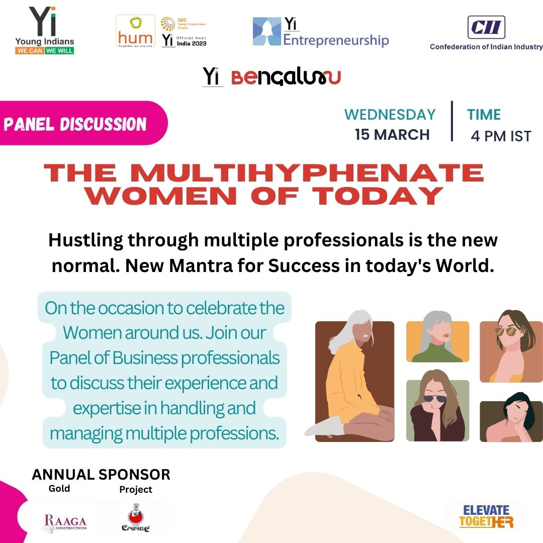#CII #YiBengaluru Entrepreneurship Vertical is organising an online Pannel discussion as a part of Women’s Day celebration. ‘ 𝐓𝐡𝐞 𝐌𝐮𝐥𝐭𝐢𝐇𝐲𝐩𝐡𝐞𝐧𝐚𝐭𝐞 𝐖𝐨𝐦𝐞𝐧 𝐨𝐟 𝐓𝐨𝐝𝐚𝐲’ Date - 15th March , Time - 4 PM IST DM us for the link. #WomenTalking #WomensDay