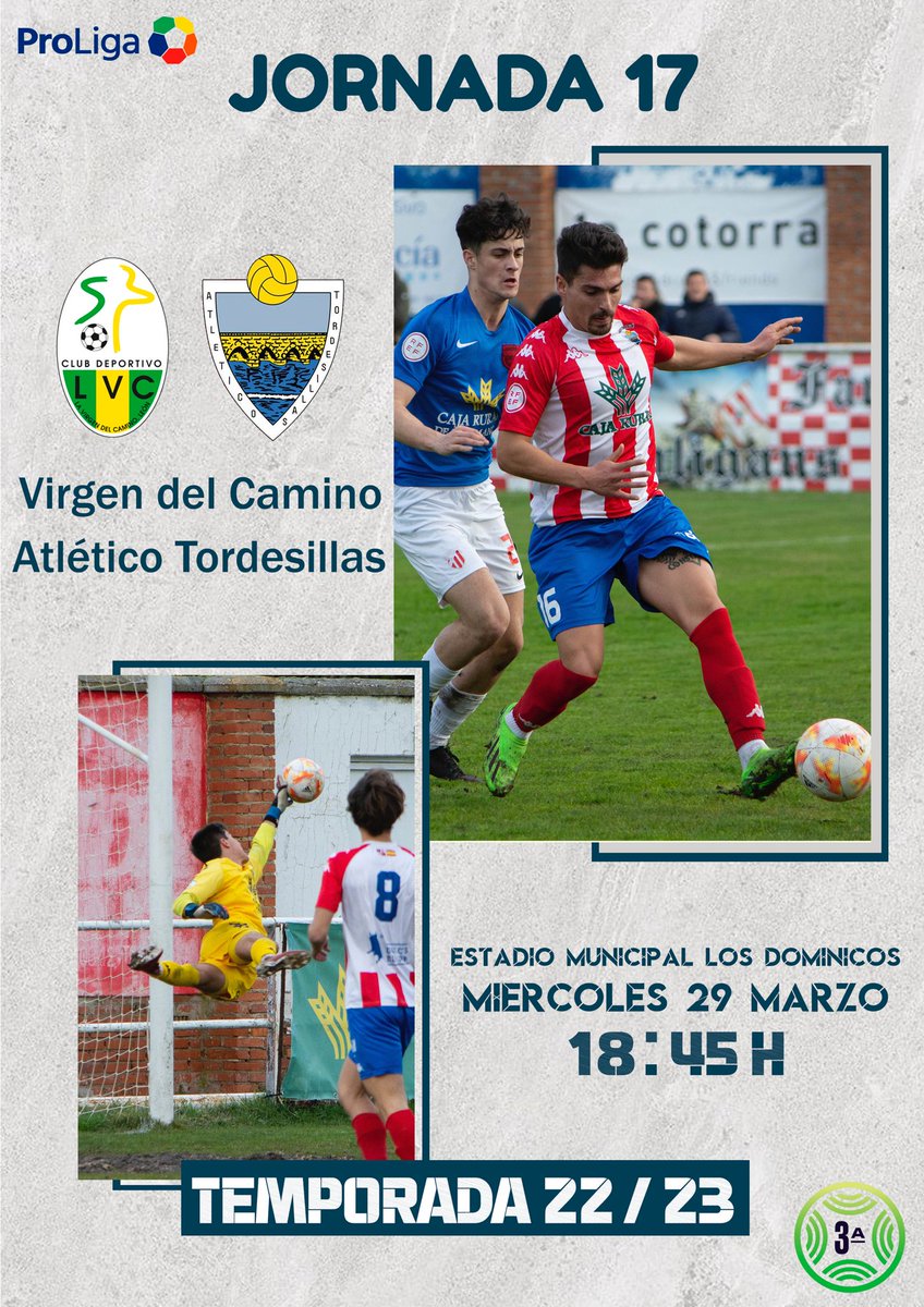🔜 Jornada 17 (partido aplazado) 
🚨 Modificación horaria 🚨

<a href="/cdlavirgen/">CD Virgen del Camino</a> Vs
<a href="/AtcoTordesillas/">Atlético Tordesillas</a>

📆 Miércoles 29 de marzo 
🕡 18:45 H
🏟️ Los Dominicos 

#VamosTorde💪