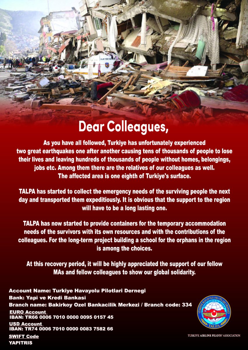 IFALPA's tweet photo. Please give generously to support our colleagues in #Turkiye and their families in the aftermath of this horrible tragedy. The Turkish Air Line Pilots' Association @talpa_org is coordinating major relief projects in their region. Donation information on poster. #pilotsolidarity https://t.co/aOrmXKgFVE