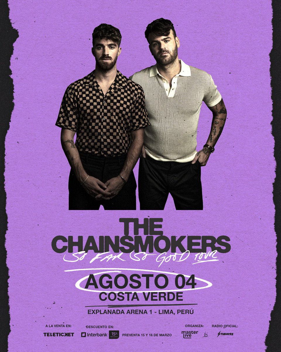 ¡Por primera vez en Lima! <a href="/TheChainsmokers/">THE CHAINSMOKERS</a> 😱💥 La dupla más exitosa de los últimos años compartirá una fiesta llena de luces y explosiones al borde del mar. 🌊🎉🎶🔥

🗓️ 4 de Agosto 
📍Costa Verde
🎫 A la venta en Teleticket 
💳 Preventa exclusiva <a href="/interbank/">Interbank</a>: 15 y 16 de Marzo