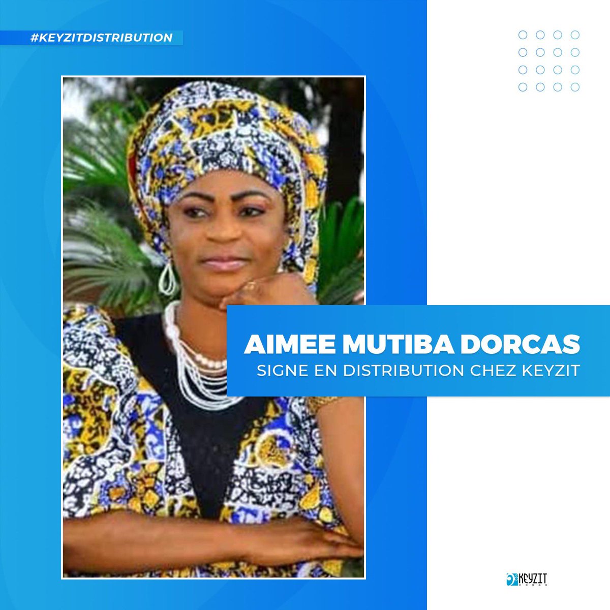 keyzitrdc's tweet image. Nous souhaitons la bienvenue à l’artiste Aimée MUTIBA Dorcas qui signe en distribution chez KEYZIT !

#KeyzitDistribution #KeyzitRDC #KeyzitAfrica #AfricanMajor