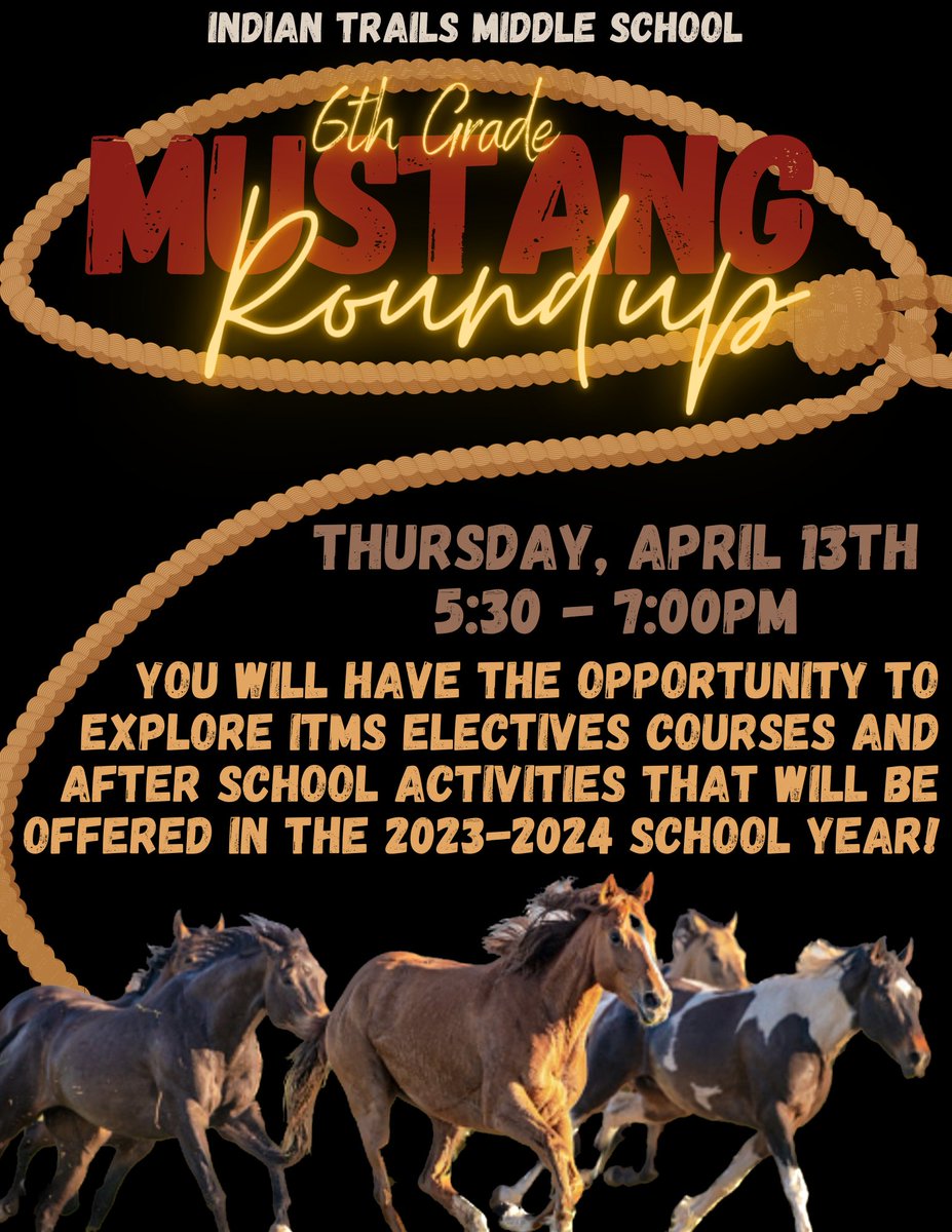 For our incoming 6th grade scholars and families... mark your calendar and save the date for ITMS 6th Grade Mustang Roundup on Thursday, April 13th from 5:30-7:00pm!