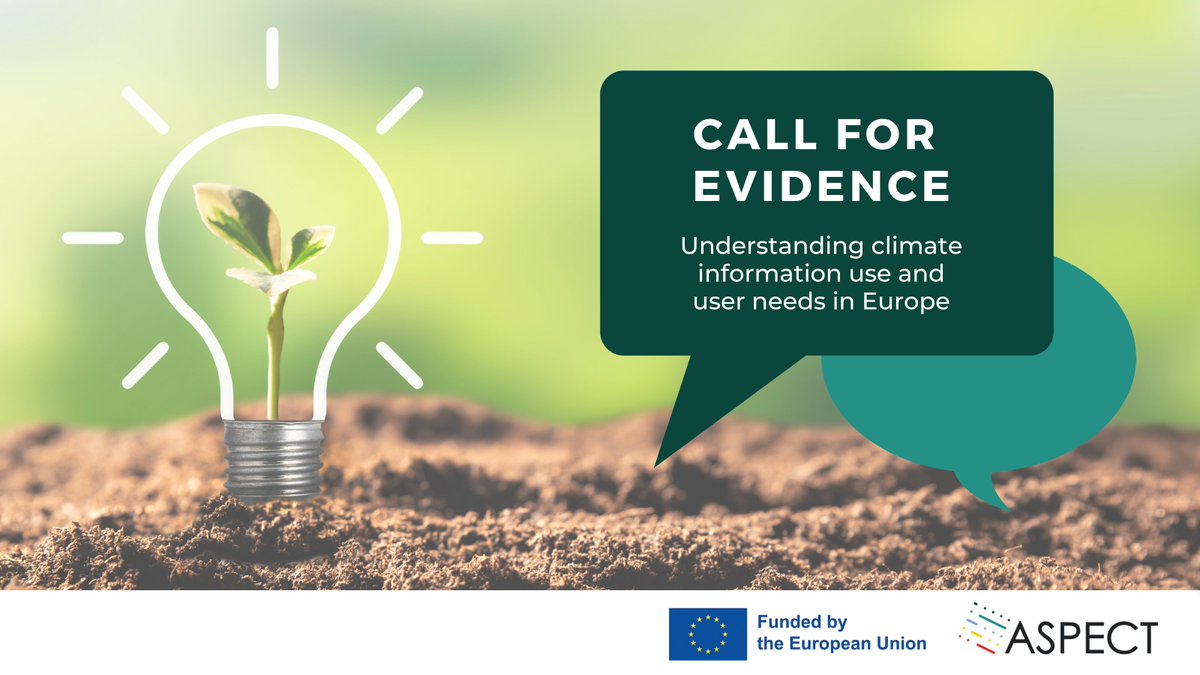ASPECT_project's tweet photo. 📣Call for evidence
We need your help to gather information (in any language) on the current state of #climateinformation use and #userneeds in #Europe.
Deadline: Friday 17th March
See👇for more details
https://t.co/uwtd6i35Qx https://t.co/EJcqsyZthF