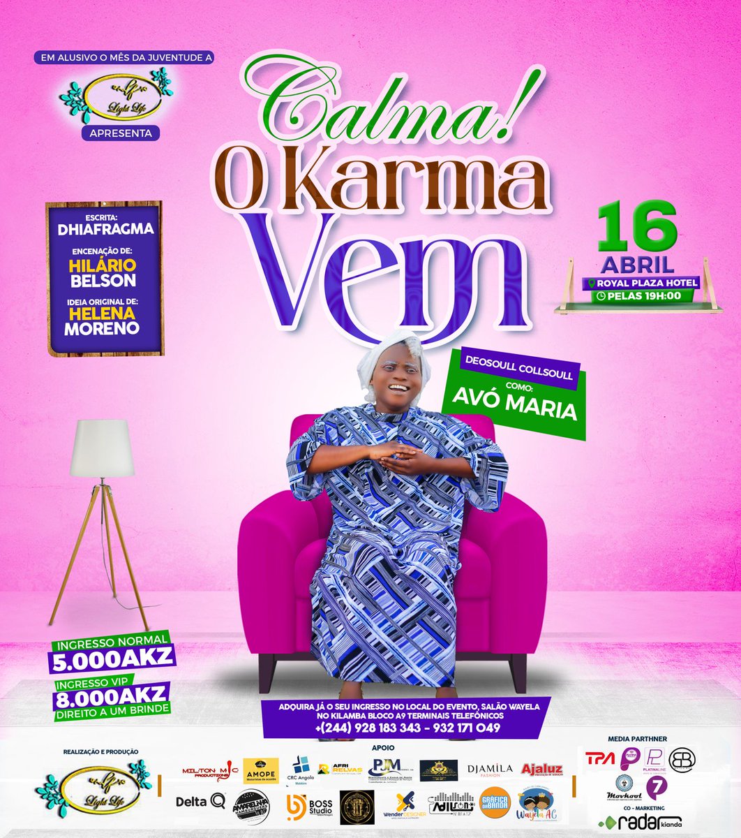 macgonell's tweet image. Não perca a grande peça teatral
🚨Calma! O Karma Vem
Escrita por @dhiafragma ideia original @helenamorenoofficial e dirigida por @hilariobelson
16 de Abril às 19h; no Royal Plaza Hotel, no local , Salão Wayela no Kilamba bloco A9 
O 928 183 343 e 932 171 049
5000kz VIP 8000 kz