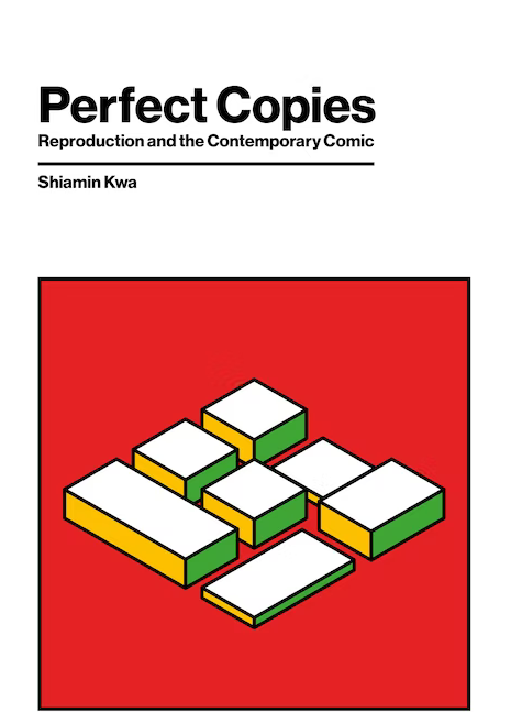 LabarreN's tweet photo. Sur le carnet de lecture de La Brèche (@labrechebd), recension de "Perfect Copies – Reproduction and the Contemporary Comic" de Shiamin Kwa.

Une recension par Isabelle Licari-Guillaume (@AnnArmadillo)

https://t.co/cRCMs1wFXG https://t.co/R1bucnerZ0