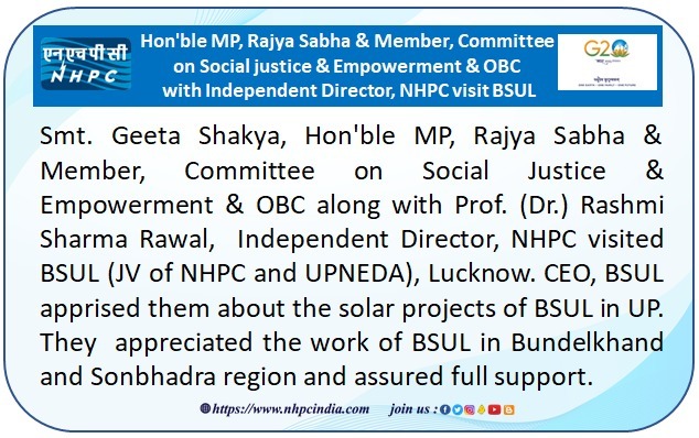 nhpcltd's tweet photo. Hon'ble MP, Rajya Sabha & Member, Committee on Social justice & Empowerment & OBC with Independent Director, NHPC visited BSUL #Hydropower #nhpclimited #MinOfPower #power_pib #PIB_India https://t.co/fCzHbgp2sh