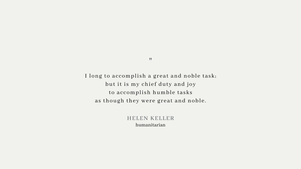 Quotabelle's tweet photo. Humility •
Helen Keller • disability rights advocate • activist • humanitarian

quotation source: Optimism • essay • 1903
#quotabelle #helenkeller #humanitarian #historymaker #herstory #womenshistorymonth #nudgeword #humility #mondaymotivation #beautifullysaid https://t.co/D0PcSizrwX