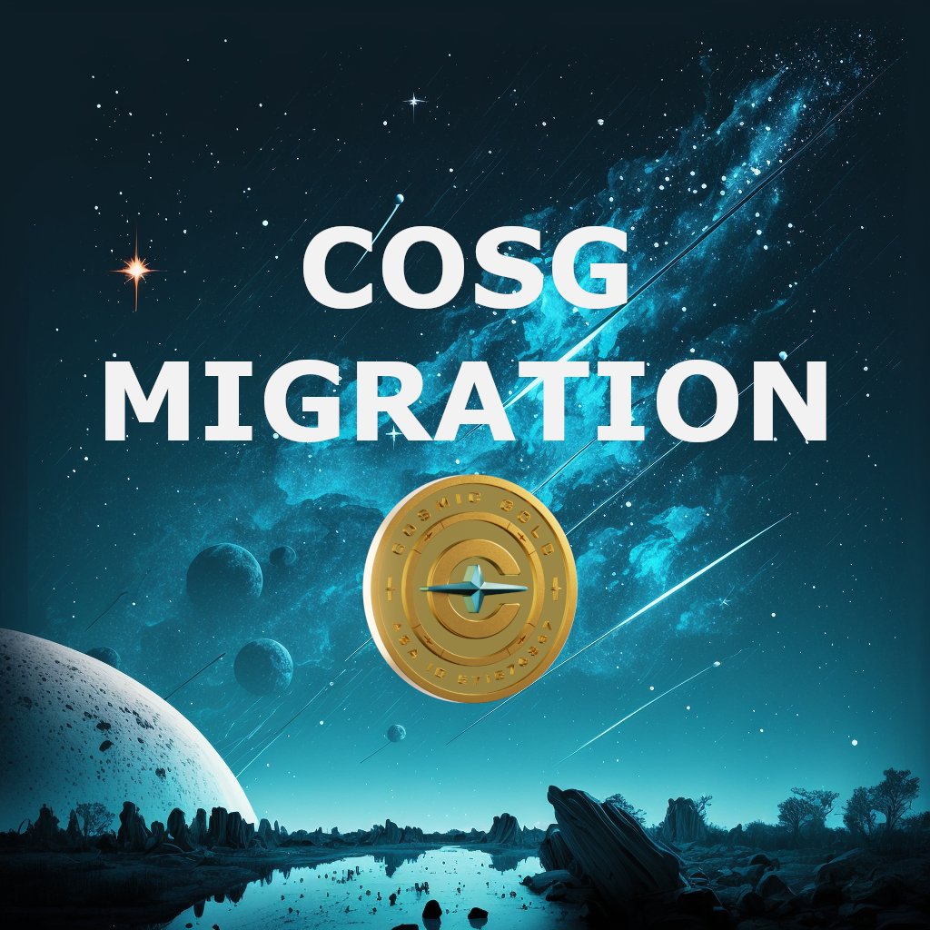 We've put together a blog post jammed with information about our migration plan for $COSG. 

medium.com/@CosmicChamps/….