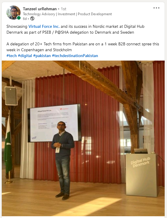 Onwards and upwards!

COO <a href="/TanzeelurRehman/">Tanzeel urRehman</a> at Digital Hub Denmark

#virtualforce #technology #softwaredevelopment #techdestinationPakistan #Pakistan #Pasha #PakistanITFirms #nordic #nordictech #nordicinnovation