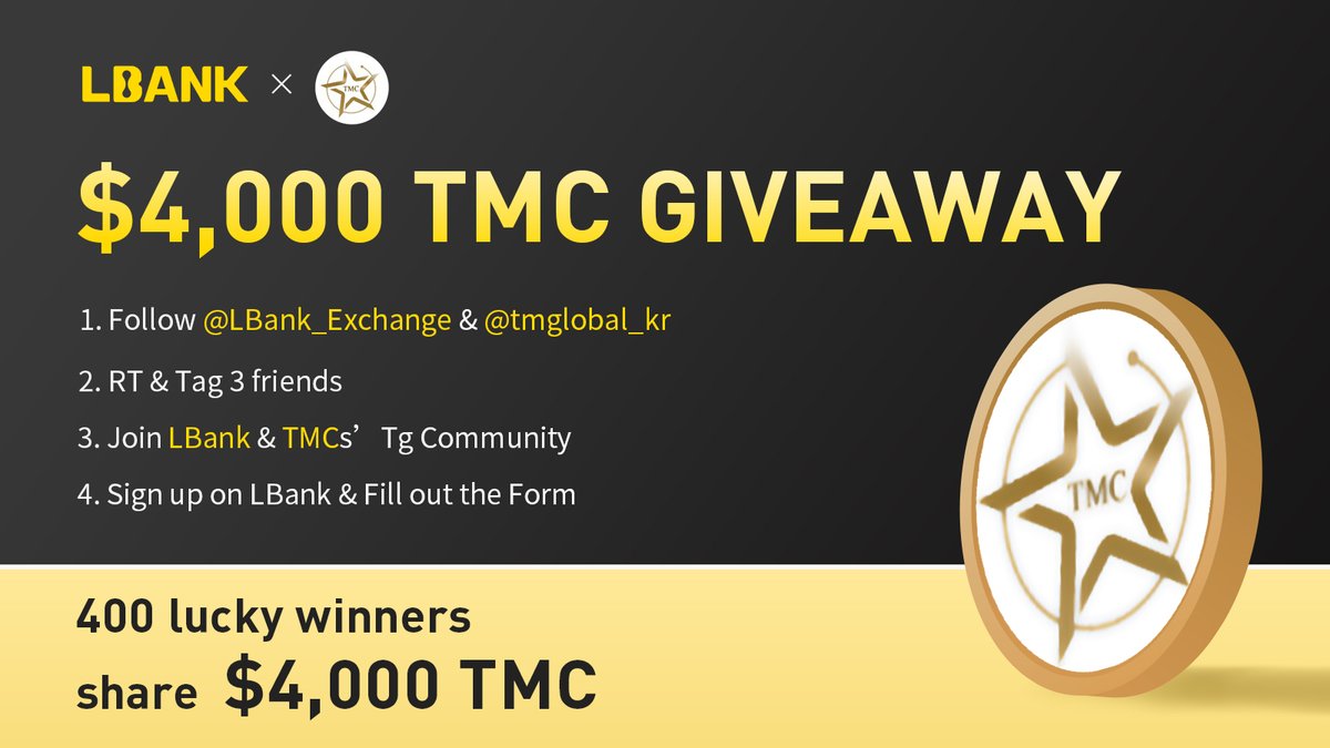 🎊$TMC Airdrop!

💰400 lucky winners share $4,000 in #TMC 

🔔 Mar. 13th 12PM – Mar. 20th 12PM (UTC) 

✅ Follow me &amp; <a href="/tmglobal_kr/">lee</a>
✅ RT &amp; Tag 3 friends
✅ Join: t.me/LBank_en &amp; bit.ly/424EHS5
✅  Sign up on LBank &amp; Fill out: bit.ly/3yBNVb7

#giveaway