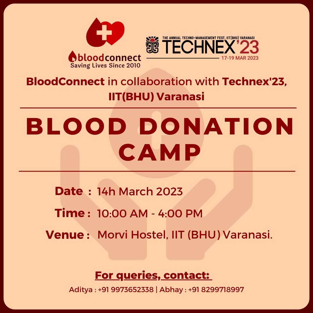 technexiitbhu's tweet photo. Technex in collaboration with BloodConnect Varanasi is thrilled to announce a blood donation camp on the 14th March, 2023 from 10.00 am to 4.00 pm.
#Technex #Technex23
#StayTechnexed
#BloodConnect
#BloodDonationCamp https://t.co/5JwAdLhqrT
