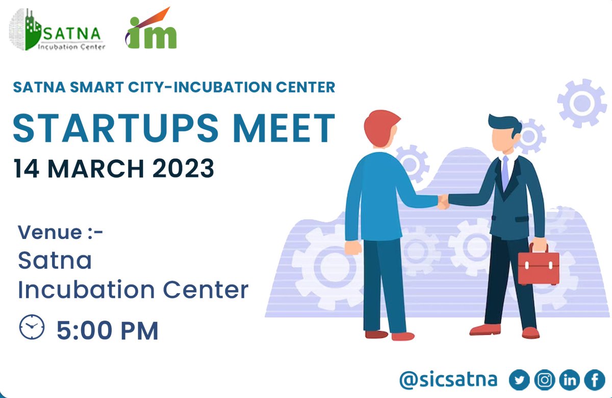 IncubationMS's tweet photo. A Startup Meet is being organized by Satna Incubation Center

 Where: Satna Incubation Center .
When: March 14, 2023
Time: 5:00 PM

#SICSATNA #SatnaIncubationCenter #Startups #Incubationmasters https://t.co/pgtbvw79yM