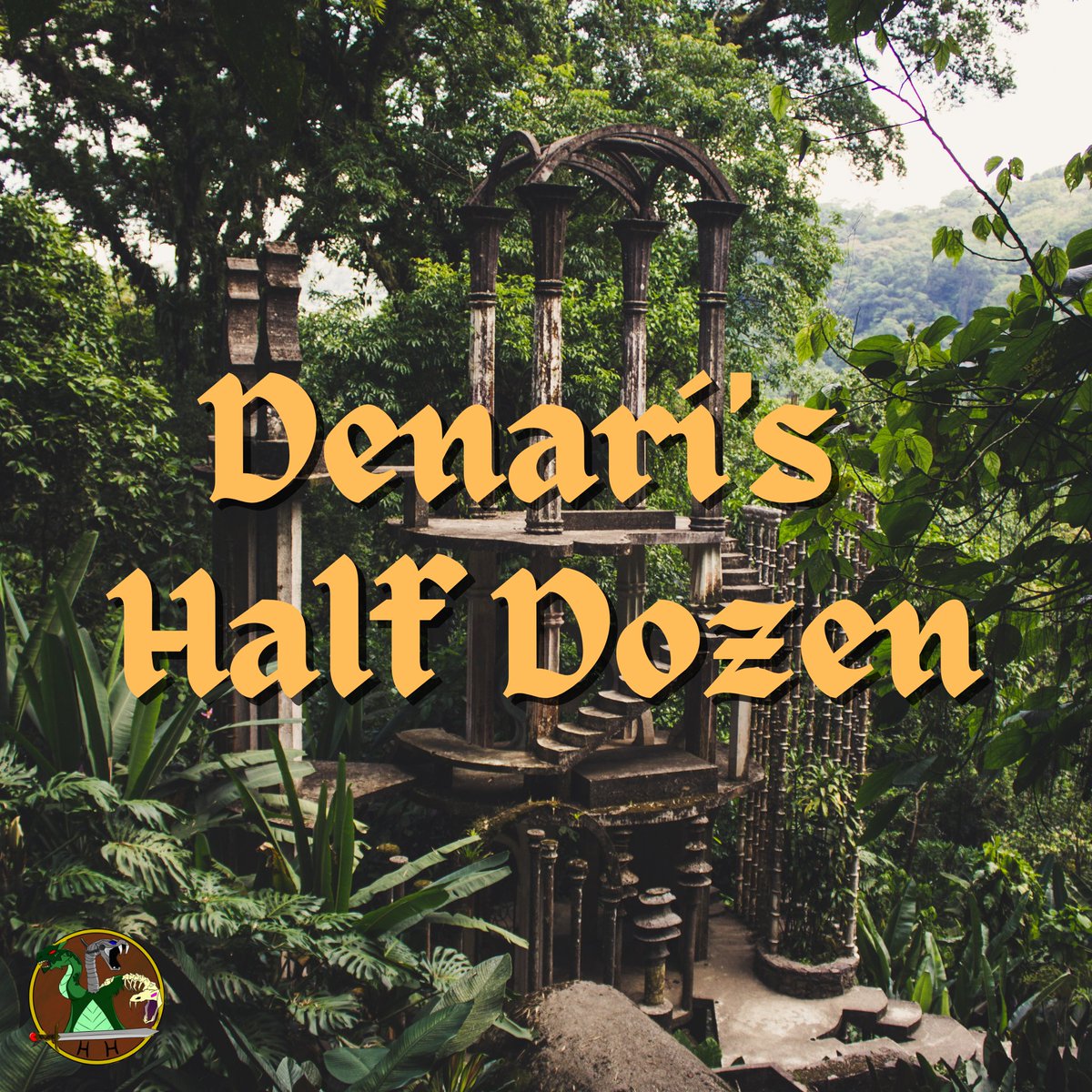 Tomorrow @ 7:30pm Eastern we've got Ep2 of Denari's Half Dozen, our #SerpentineRPG actual play! Our party continues through the Jungles of... Eversink? Or wherever they've ended up!