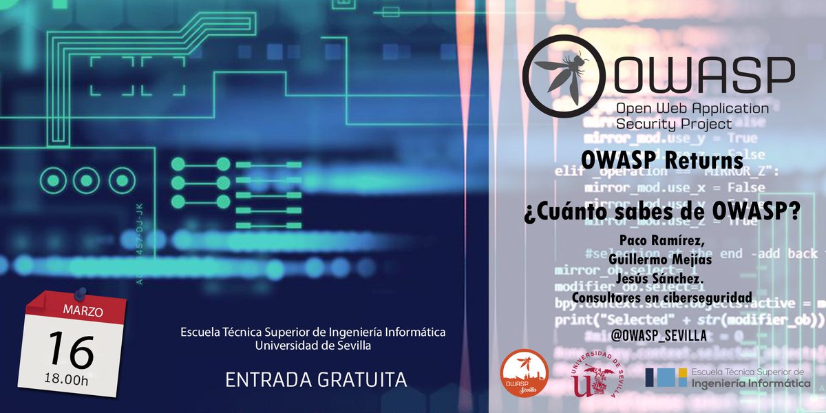 Conferencia Ciberseguridad: OWASP returns ¿Cuánto sabes de OWASP? con Paco Ramírez, Guillermo Mejías y Jesús Sánchez.  Seminario Permanente Sociedad Digital 2023. Organiza <a href="/catedraindra_US/">Catedra Indra - US</a> y <a href="/etsii/">ETS Ing. Informática</a> <a href="/unisevilla/">Universidad de Sevilla</a> Colabora <a href="/OWASP_Sevilla/">OWASP Sevilla</a> 
16 de marzo
18:00 h.
Salón de Grados <a href="/etsii/">ETS Ing. Informática</a>
