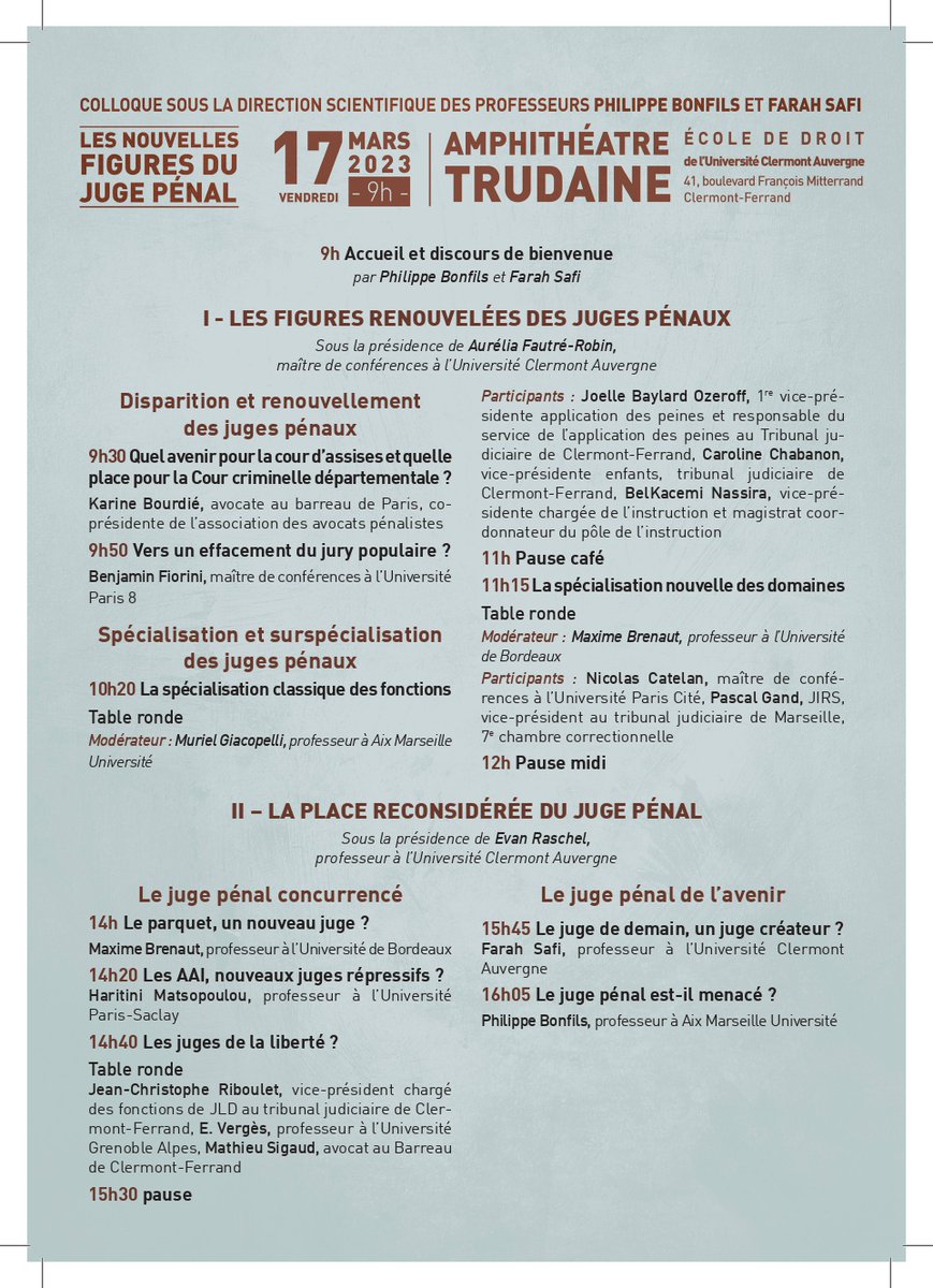 C'est ce vendredi 17 mars, à <a href="/ecole_droit_UCA/">Ecole de Droit de l'Université Clermont Auvergne</a>, colloque sur "Les nouvelles figures du juge pénal" organisé avec le Prof. <a href="/BonfilsPhilippe/">Philippe Bonfils</a> avec le soutien du <a href="/CmhUca/">CentreMichelHospital</a> et du  <a href="/ldpsc_aix/">LDPSC (EA 4690)</a> et en partenariat avec la revue <a href="/Dr_penal/">Droit pénal</a> . On vous attend nombreux !