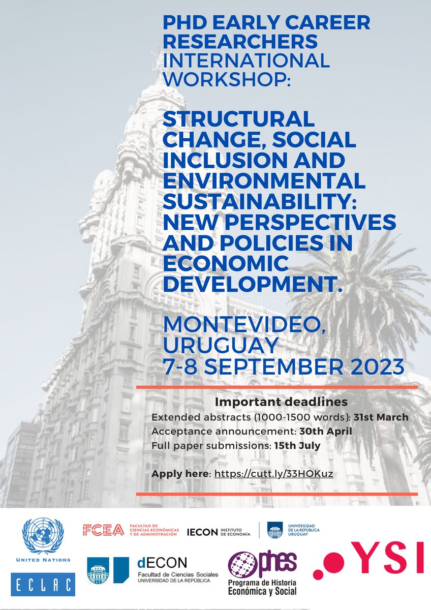 Florencia Jaccoud (@florencia_jacc) on Twitter photo INTERNATIONAL WORKSHOP:
STRUCTURAL CHANGE, SOCIAL INCLUSION AND ENVIRONMENTAL SUSTAINABILITY: NEW PERSPECTIVES AND POLICIES IN ECONOMIC DEVELOPMENT.
From YSI we are happy to share this joint event. More info: ysi.ineteconomics.org/project/639e0f…
<a href="/ysi_commons/">Young Scholars Initiative</a> <a href="/FCEA_UdelaR/">FCEA Udelar</a> INTERNATIONAL WORKSHOP:
STRUCTURAL CHANGE, SOCIAL INCLUSION AND ENVIRONMENTAL SUSTAINABILITY: NEW PERSPECTIVES AND POLICIES IN ECONOMIC DEVELOPMENT.
From YSI we are happy to share this joint event. More info: ysi.ineteconomics.org/project/639e0f…
<a href="/ysi_commons/">Young Scholars Initiative</a> <a href="/FCEA_UdelaR/">FCEA Udelar</a>