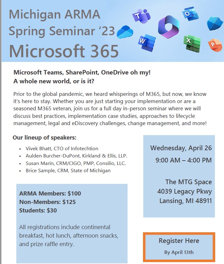 Registration open for ARMA Detroit April 26 #ARMADetroit “Michigan ARMA Spring Seminar 2023 - Microsoft 365” (In-person MTG) from 9:00 AM - 4:00 PM ARMADetroit.org