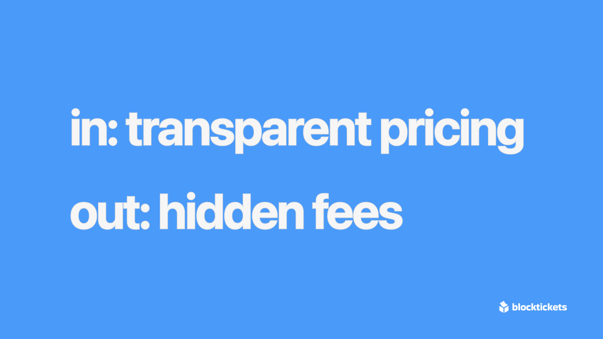 getblocktickets's tweet photo. Say goodbye to hidden fees and hello to transparent pricing with our blockchain-backed ticketing platform. #blockchain #ticketing #eventplanning #transparentpricing #nohiddenfees #smartcontracts #eventmarketing #eventpromotion #eventprofs #ticketingsystem #ticketingtechnology https://t.co/t18AA69kKG
