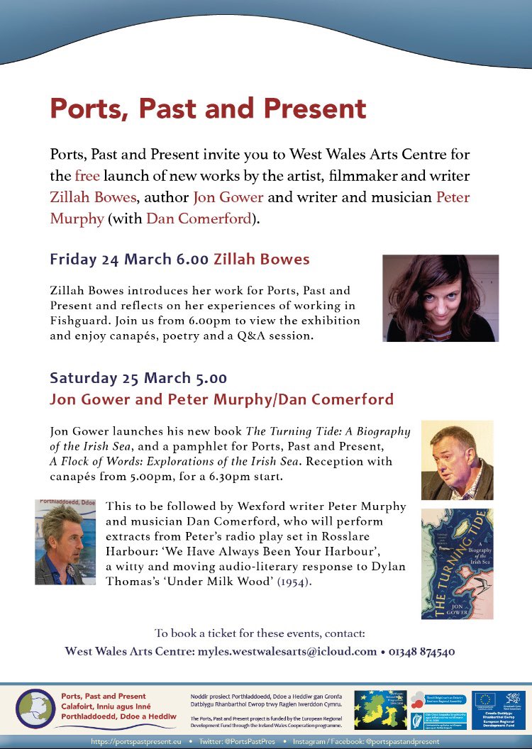 .@portspastpres invite you to West Wales Arts Centre, Fishguard, for the free launch of new works by filmmaker/poet Zillah Bowes, author Jon Gower & writer/musicians Peter Murphy & Dan Comerford: 23-24 March, more info here: portspastpresent.eu/blog/event/wes…