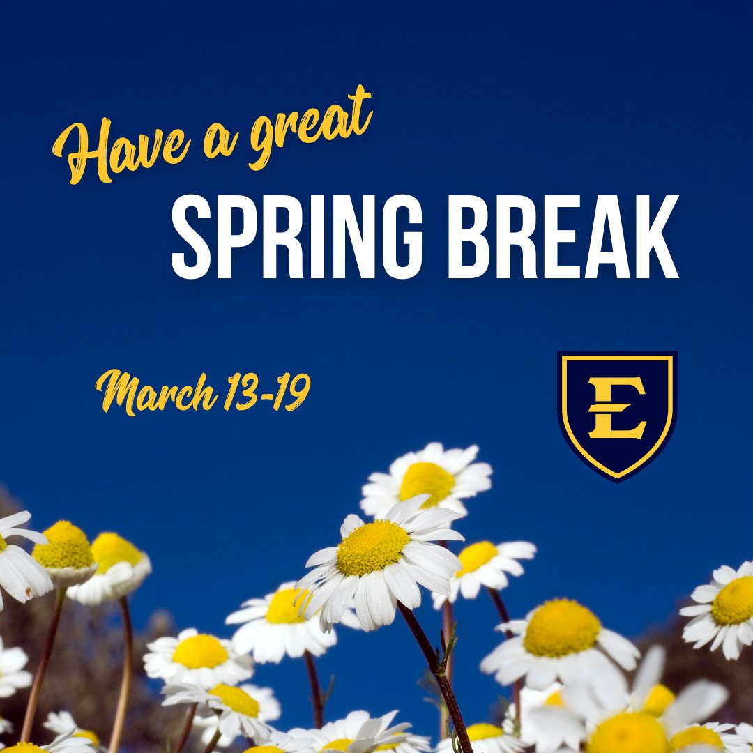 ETSUOnline's tweet image. Have a safe and restful Spring Break! 🌼

#ETSU #SpringBreak #GoRest #GoExplore #GoBeyond #GoBucs