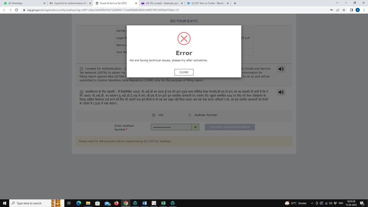 GSTactivist's tweet photo. TECH. ERROR during Aadhar Authentication in GST new Registration!

THIS IS A CRITICAL FUNCTIONALITY OF GST REG. APPLICATION IS NOT WORKING PAN INDIA BASIS

Ppl have reported the issue, but no communication /information from 
@Infosys_GSTN
 
@cbic_india

WAKE UP, PLEASE https://t.co/n6Q1CrbHqZ