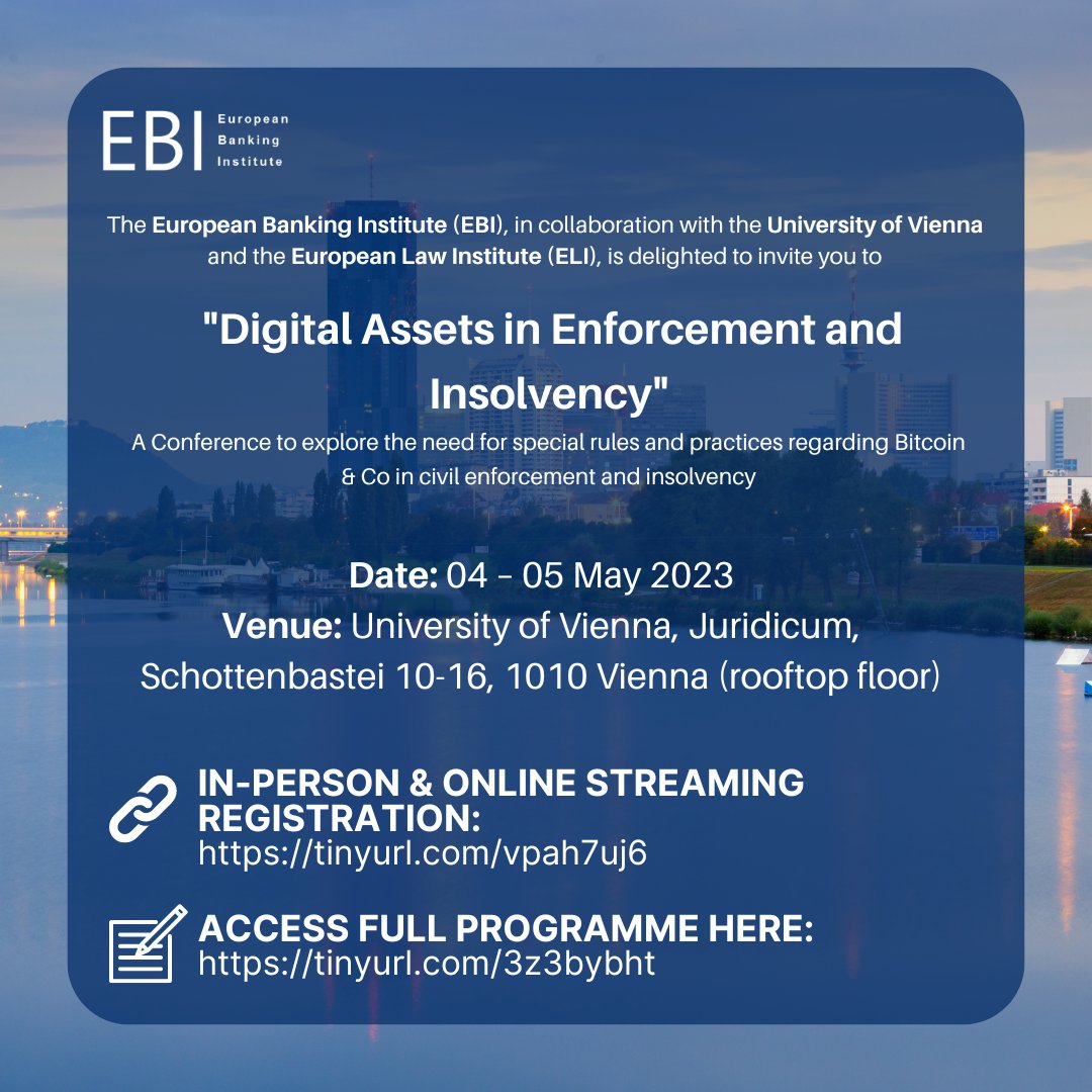 EBI_EU's tweet photo. The EBI is delighted to invite you to its joint conference on "Digital Assets in Enforcement and Insolvency". 

📆 DATE &amp; TIME:
04 May, 13h - 18h (CEST)
05 May, 09h - 12h30 (CEST)

✏ IN-PERSON &amp; ONLINE REGISTRATION: https://t.co/sqcjgWDKwQ

#conference #event #law #banking https://t.co/RR6SlTHZIg
