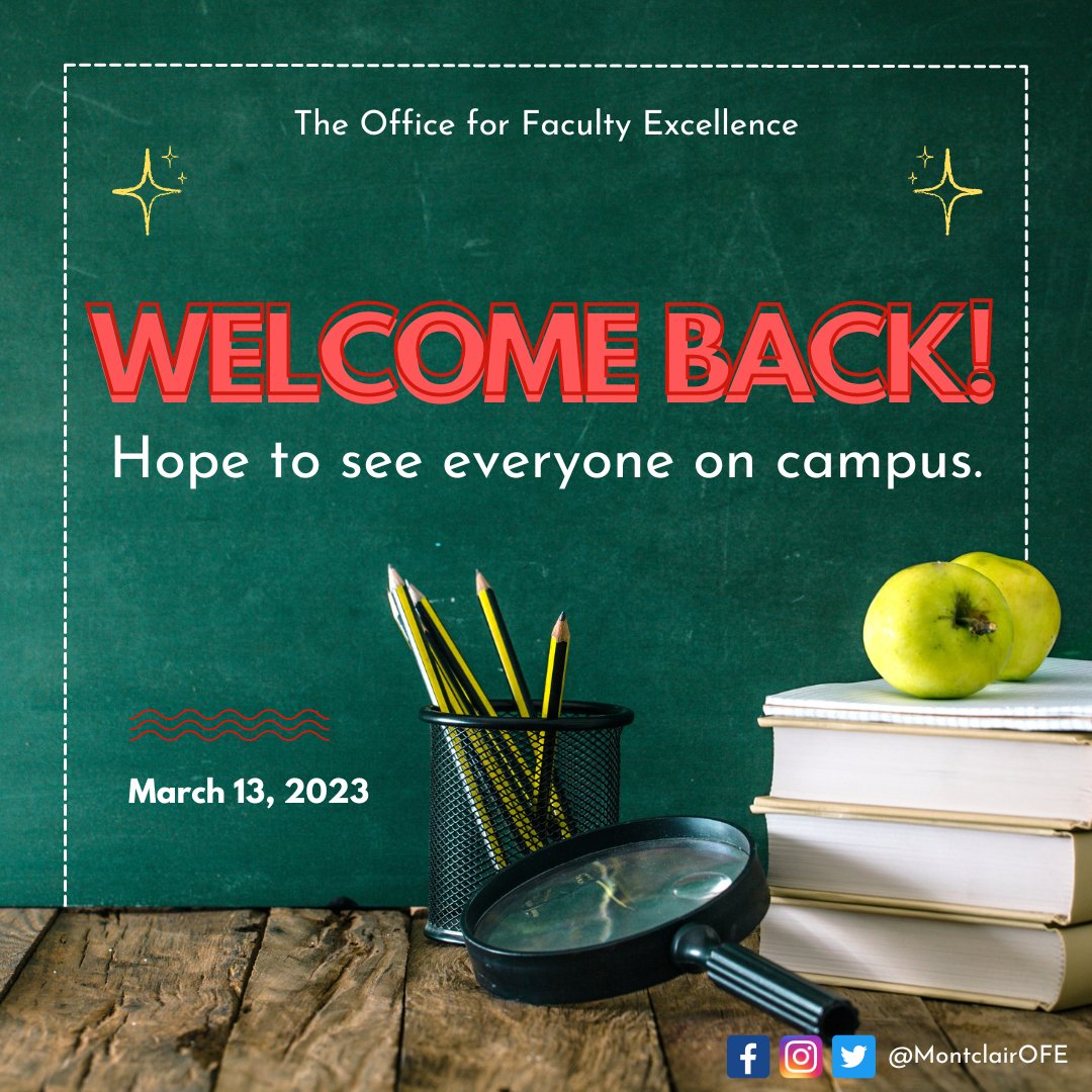 MontclairOFE's tweet image. Welcome back to campus! 

#SpringBreakIsOver #MontclairStateUniversity #MontclairState #Montclair #MontclairOFE #OfficeForFacultyExcellence #MontclairProfessors #MontclairAdjuncts #MontclairInstructors #MontclairFaculty #FacultyExcellence