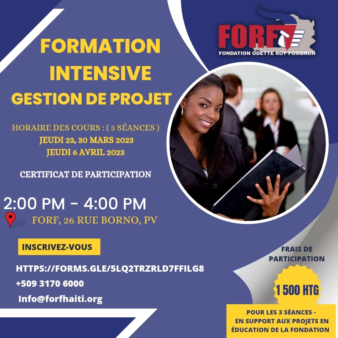 forfhaiti's tweet photo. Fondation Odette Roy Fombrun pour l'éducation offre une formation intensive en *Gestion de projet* présentée en 3 modules les jeudis 23 et 30 mars 2023 et le jeudi 6 avril 2023,  2:00 PM - 4:00 PM
https://t.co/ASbhzdcKpq

*PS : La candidature des femmes est vivement encouragée.* https://t.co/guCxlxSpNC