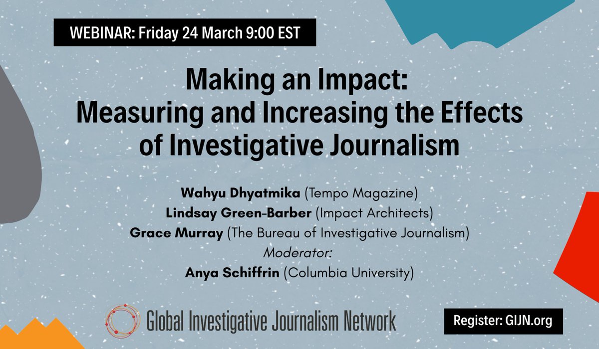 #EVENT--Join <a href="/gijn/">Global Investigative Journalism Network</a> making an Impact: Measuring and Increasing the Effects of Investigative #Journalism webinar. 
How can #journalists ensure that investigative stories make impact both during and after publication?

Register--gijn.org/2023/03/10/gij…
#media  #MondayMorning #share