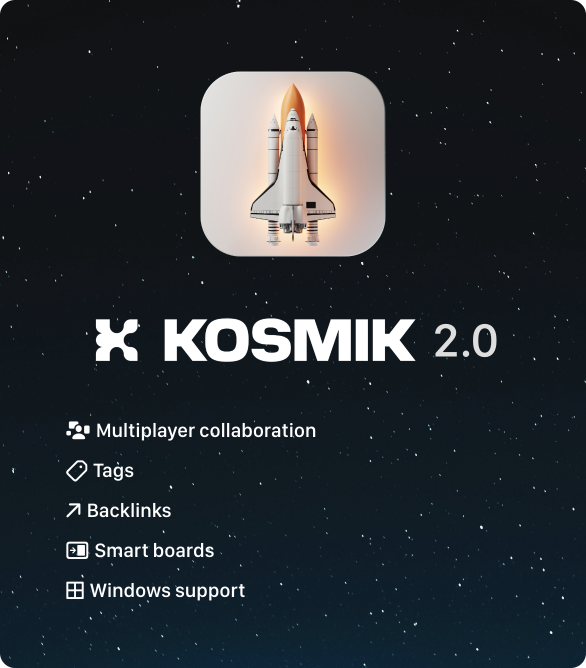 Get ready for Kosmik 2.0 Public Beta 🌌