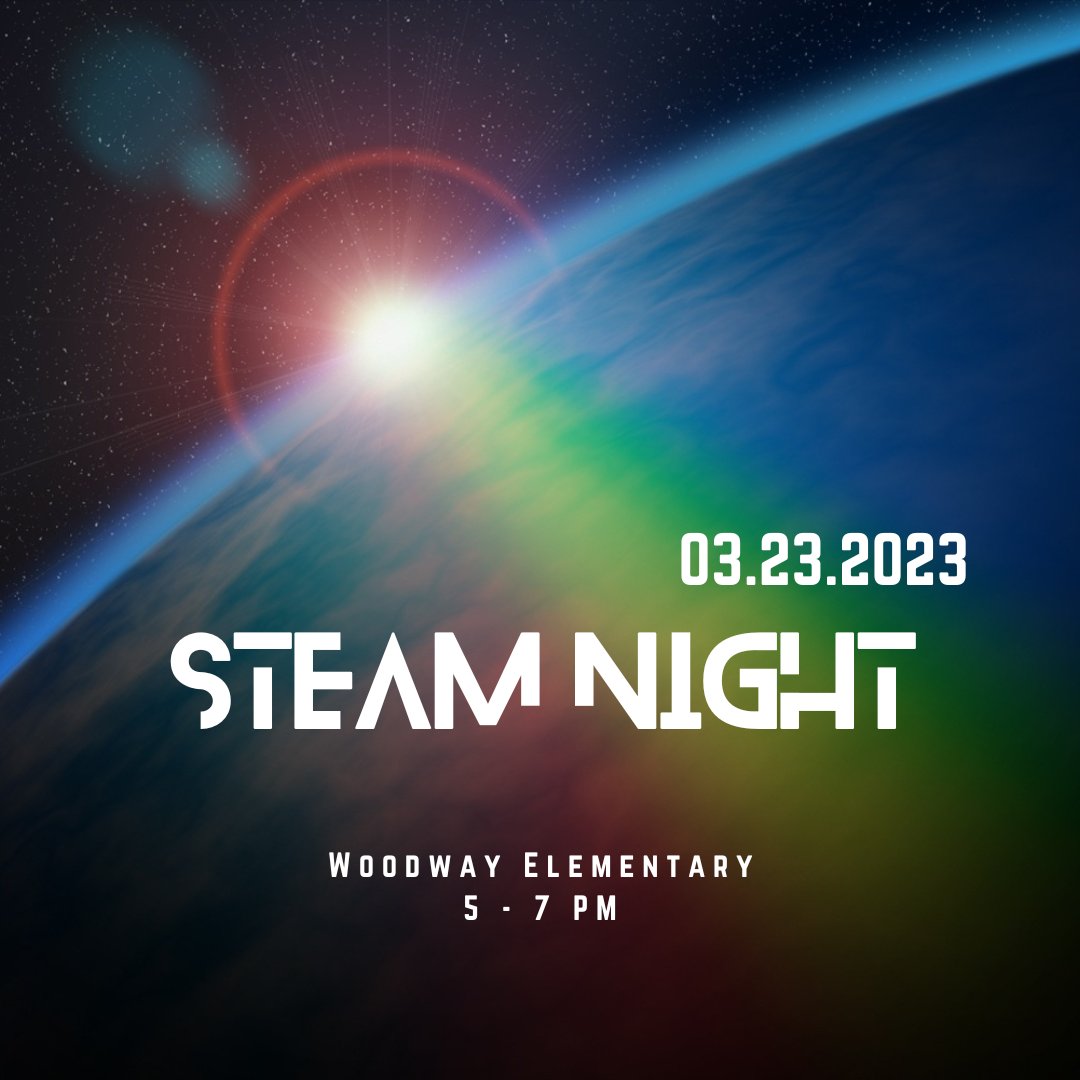 Join us next Thursday, March 23rd from 5-7 PM, for our annual STEAM Night!
