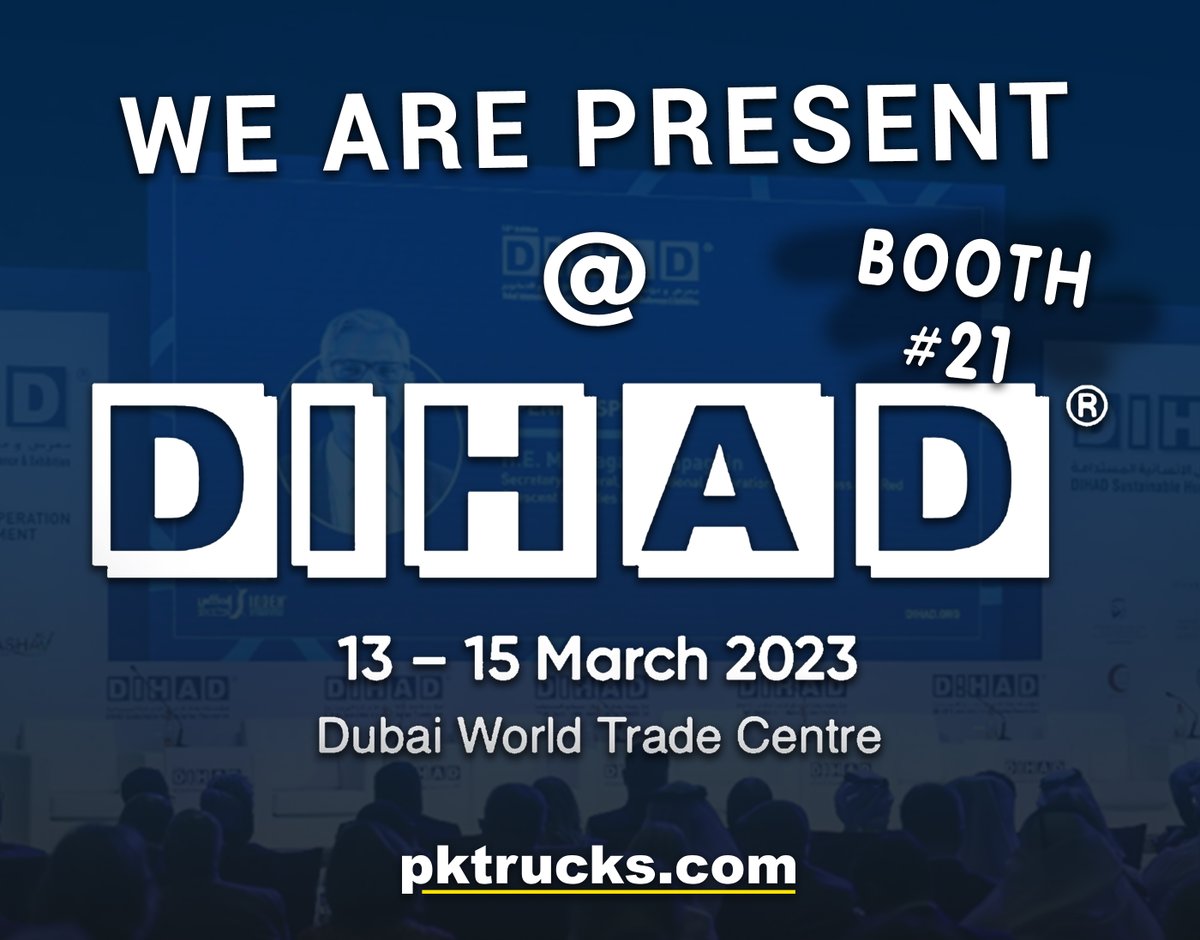 pktrucks's tweet photo. We will be present at the DIHAD 2023!  13 - 15 March

The 19th edition of DIHAD will take place from March 13 to 15, 2023 at the Dubai World Trade Centre under the theme "Energy and aid; making use of available resources."

Come and visit us at Booth 21 https://t.co/LIZeM6DLzT