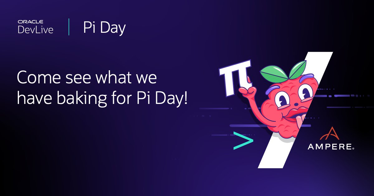 OracleDevs's tweet photo. The Pi is so close we can almost smell it. 🤤 

Our #PiDay celebration is almost here! Join us and @AmpereComputing for a walkthrough on getting a WordPress service set up in containers on #OCI Ampere A1 compute. Don't miss it! https://t.co/wqeVvVFt65 https://t.co/0ugptlSGr4