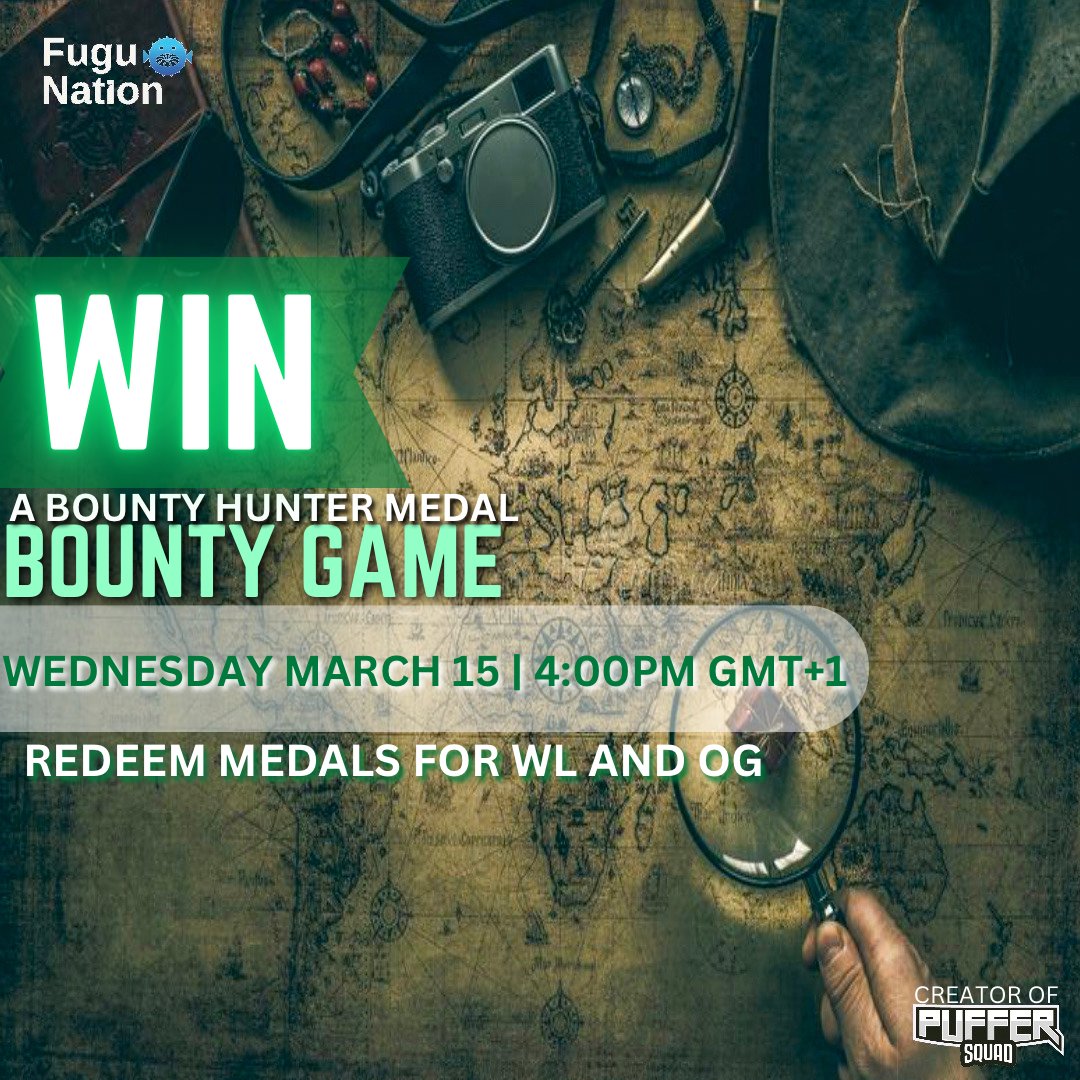 Time to go Bounty hunting! Winner receives a Bounty Hunter Medal. First 10 to join get 100 xp points! 

discord.gg/fugunation

#FuguNation #nfts #nftcommunity #nftcollection #nonfungible #ecommerce #crypto #ETH #bitcoin #PufferSquad #digitalart  #follow