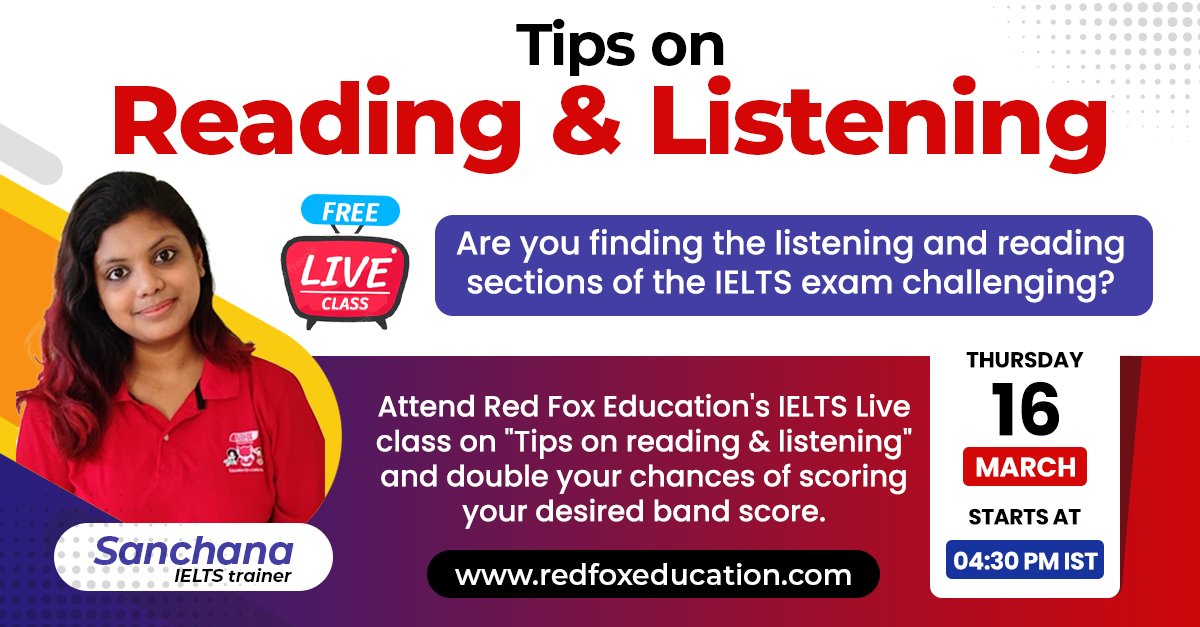 Free IELTS Live Class

Title: Tips on reading & listening

Register Now: redfoxeducation.com/live-classes/O…

Download Our mobile app :
GooglePlay:bit.ly/31lO56z​
AppStore:apple.co/39UxPw

#IELTS #IELTSReading #IELTSListening #IELTSpreparation #IELTStips #RedFoxEducation