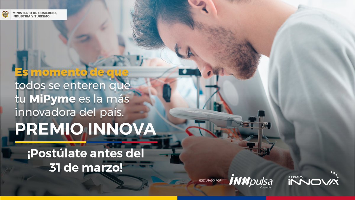 InnpulsaCol's tweet photo. ¡Atentos! Con @Mincomercioco queremos reconocer y estimular el talento, las investigaciones aplicadas y las actitudes empresariales de las #MiPymes innovadoras. Si eres una de ellas, postúlate al #PremioInnova:​
​
🔗https://t.co/IsQoVNTsKa​

📢La convocatoria cierra el 31/03 https://t.co/myDuq2KlvO