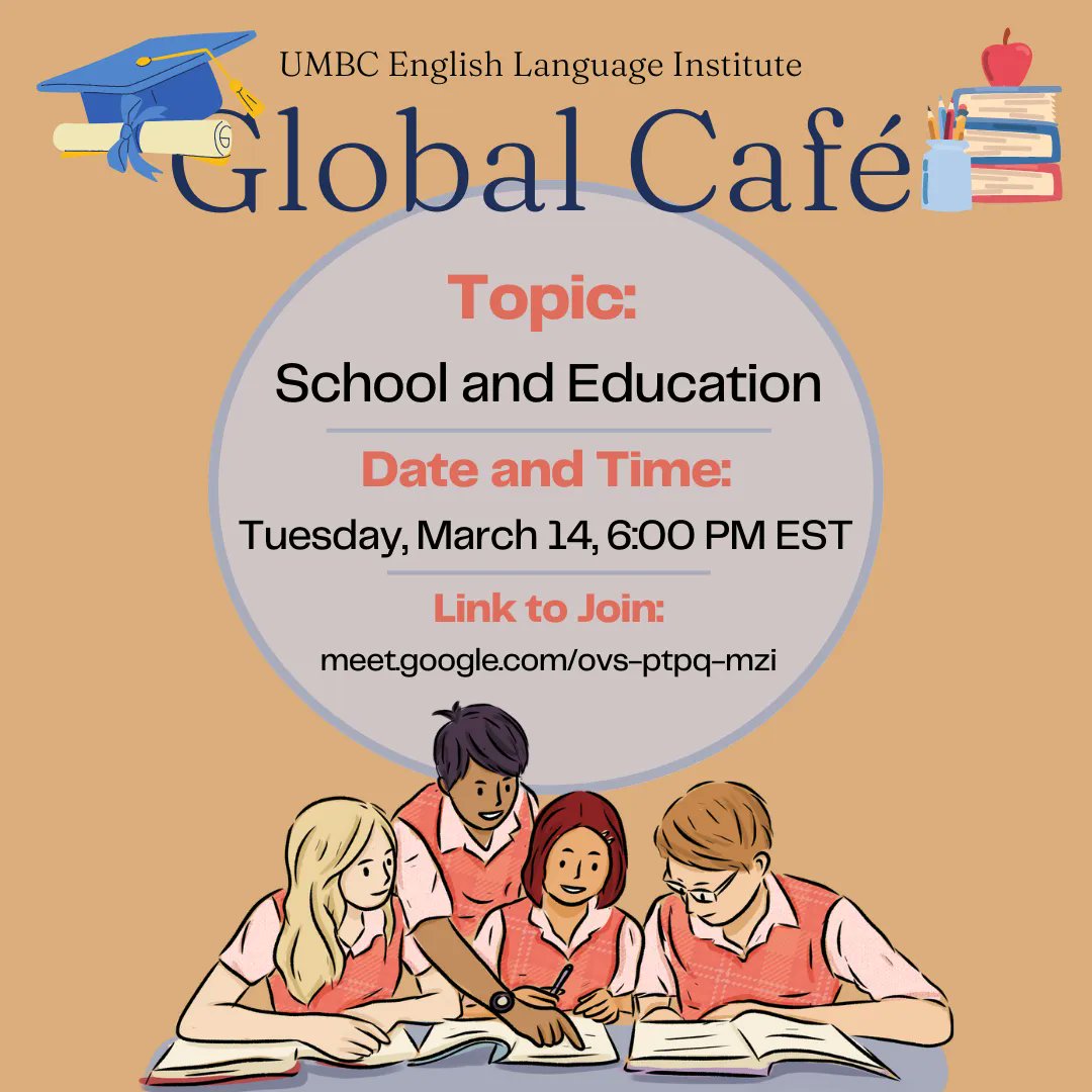 The topic of our Tuesday evening session of the Global Cafe is "School and Education." Join us tomorrow night at 6:00 PM EST. Note: because of Daylight Savings Time in the USA, the Global Cafe will start one hour earlier than usual in your local time if you are not in the USA.