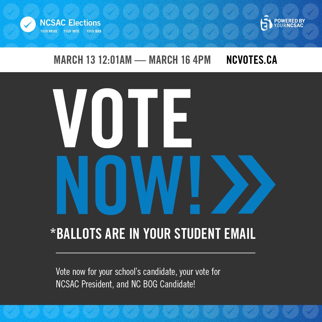 On behalf of <a href="/yourNCSAC/">Your NCSAC!</a>, this is a friendly reminder to cast your votes before March 16 at 4 p.m. To vote, check your NC email address for the voting link!