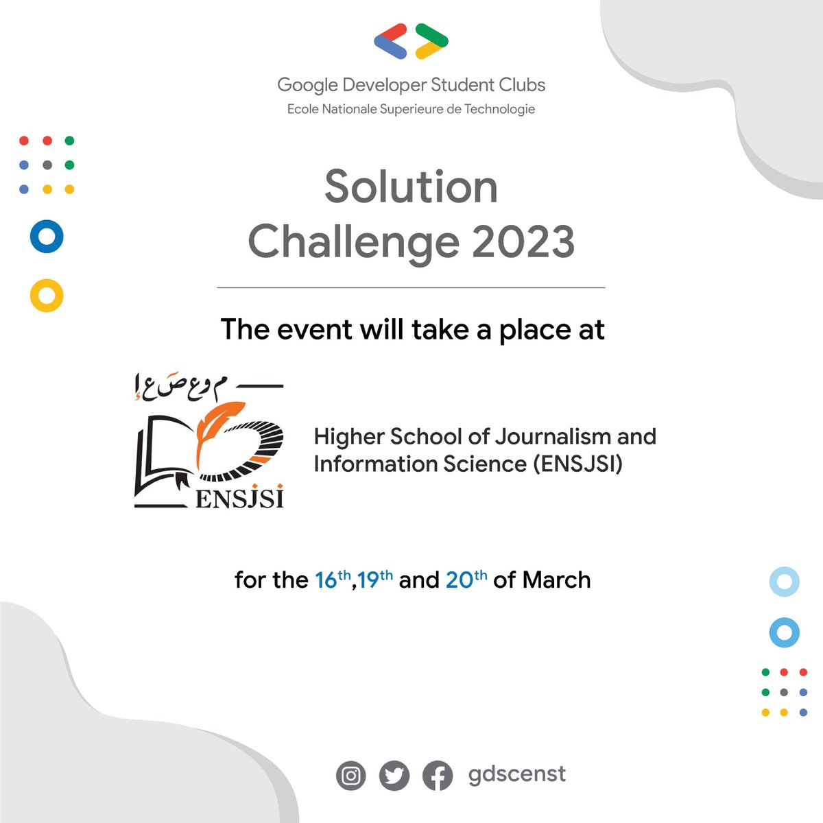 gdscenst's tweet photo. [ Solution Challenge | Place announcement ]
We're thrilled to announce that our event will take place at the Higher School of journalism and information science ( ENSJSI ) on 16th , 19th , 20th march 2023 👌🌠
 #googleevent #googlechallenge #hackathonwinner #solutionchallenge2023 https://t.co/EfzRcH4RsO