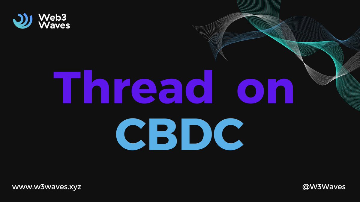 W3Waves's tweet photo. Did you hear about CBDC? 🪙🏛️
If Yes/ If no, this is the thread for you!
Everything you need to know about CBDC and its impact on mainstream economic markets:
🧵👇 6/6
#CBDC #CBDCs #cbdc_mining #cryptocurrency https://t.co/ytD1BsfV2j
