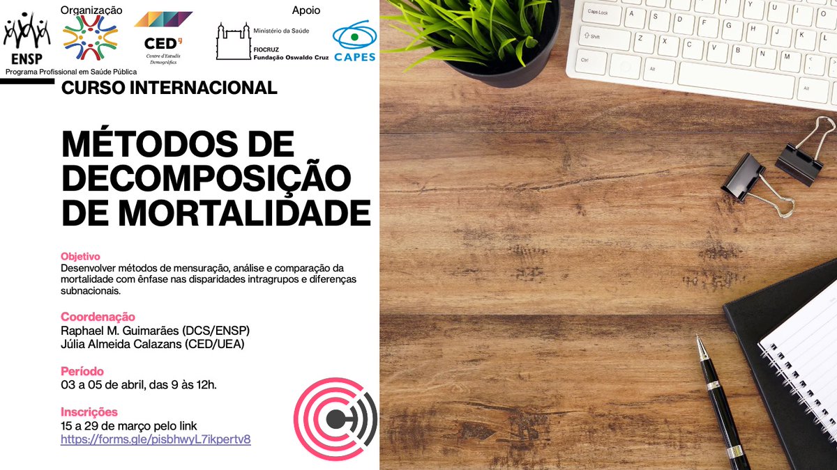 🎯 🗺 Curso Internacional

Métodos de Decomposição de Mortalidade, em parceria com o <a href="/CEDemografia/">CED Barcelona</a> com a Profa. <a href="/_JuliaCalazans_/">Júlia Calazans</a> .

🔗 Link para a inscrição: forms.gle/pisbhwyL7ikper…