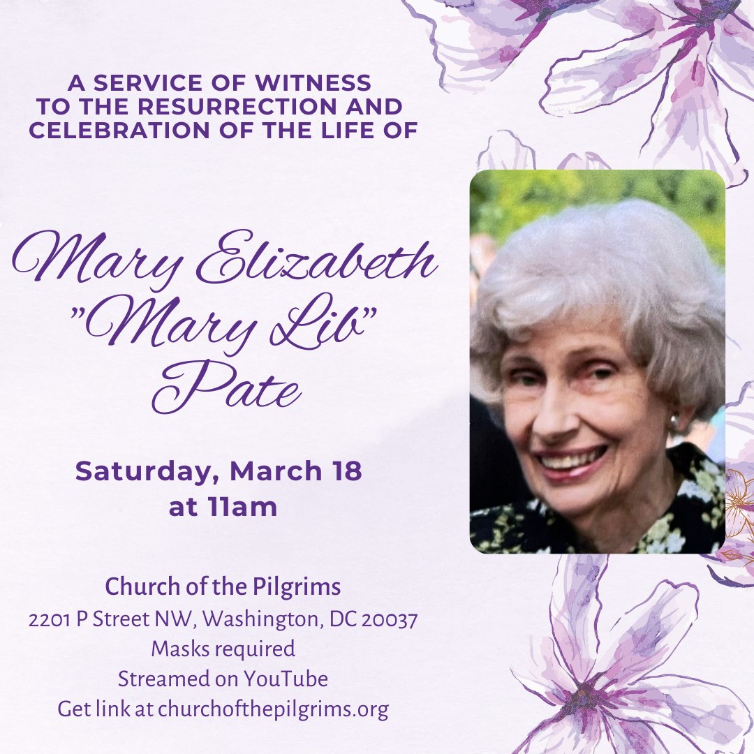We'll gather on Saturday, March 18 at 11am to remember and celebrate the life of Mary Lib Pate